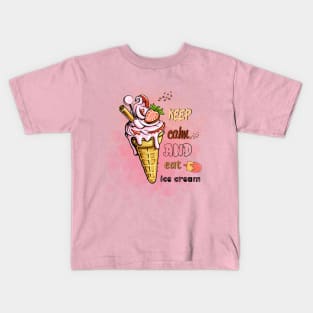 Keep calm and eat ice cream Kids T-Shirt